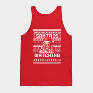 Santa is Watching - Ugly Christmas Sweater Santa Claus Xmas Tank Top